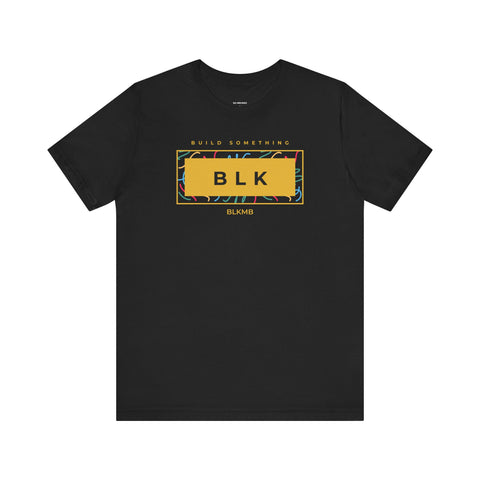 Build Something BLK T