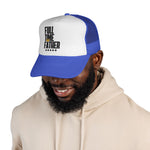 Full Time Father  - Trucker Cap